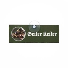 Jagd Schild Jagdschutz Jagdbetrieb Saugnapf "Geiler Keiler" Spa&szlig; Schilder Jagd