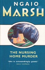 The Nursing Home Murder-Ngaio Marsh, 9780007944668