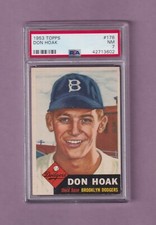 1953 TOPPS DON HOAK GRADED BASEBALL CARD #176 - PSA 7 NEAR MINT CONDITION!