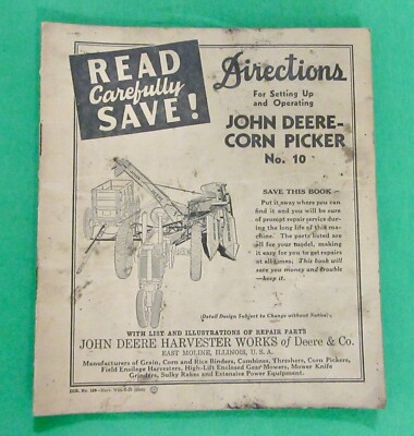 Vintage John Deere #10 Corn Picker Set-up, Operating & Parts Manual DIR 129 1939