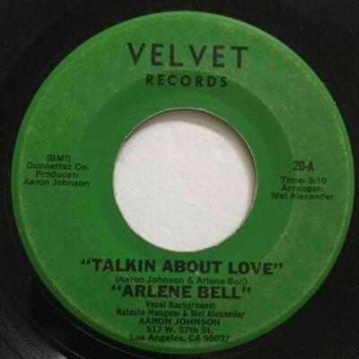 ARLENE BELL Talkin About Love / You Told Me To Stoop Down Daddy VELVET