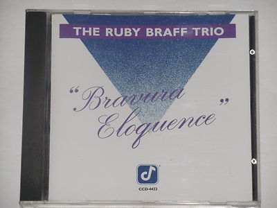 THE RUBY BRAFF TRIO -Bravura Eloquence- CD 