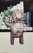 The Breeders 2002 Title TK promotional poster Flawless NEW old stock Pixies