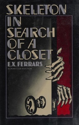 Skeleton in Search of a Closet Hardcover E. X. Ferrars