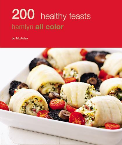 200 HEALTHY FEASTS Hamlyn Full Color Photos Paperback Cookbook Recipe Book - 第 1/1 張圖片