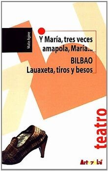 Y María tres veces amapola, María /Bilbao:lauaxeta,... | Buch | Zustand sehr gut