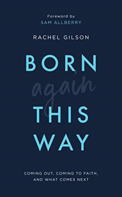 Born Again This Way by Rachel Gilson (Paperback Book)