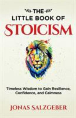 The Little Book of Stoicism Jonas Salzgeber Paperback Book Wisdom Philosophy