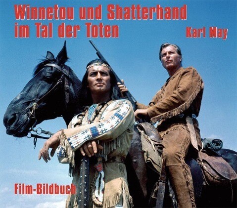 Karl May. Winnetou Und Shatterhand Im Tal Der Toten | Buch | 9783780230225-image