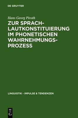 Zur Sprachlautkonstituierung im phonetischen Wahrnehmungsprozess: Psycho- und el