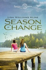 Season of Change (Sisters in All Seasons) by Kline, Lisa Williams [Paperback]