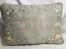 Vintage Having You As A Friend Has Touched My Life Forever Embroidered Pillow