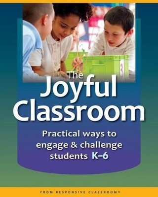The Joyful Classroom: Practical Way..., Responsive Clas