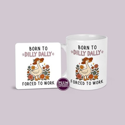 Born to Dilly Dally Tasse & Untersetzer: Zur Arbeit gezwungen, lustiges Aufschieben ADHS