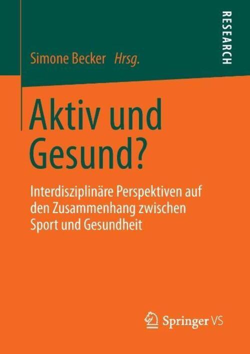 Thumbnail - Simone Becker | Aktiv Und Gesund? | Taschenbuch | Deutsch (2013) |
