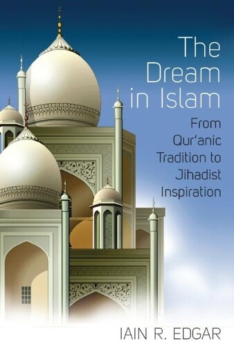 Thumbnail - Iain R. Edgar The Dream In Islam (taschenbuch)