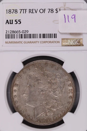 1878 Morgan Silver Dollar 7TF Rev of 78 NGC AU-55 #5-029