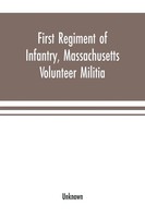 Unknown | First Regiment Of Infantry, Massachusetts Volunteer Militia | Buch