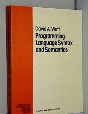 Programming Language Syntax Semantics (Prentice-Hall International... - Watt