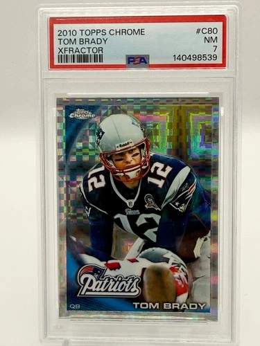 2010 Topps Chrome XFractor Tom Brady #C80 PSA 7