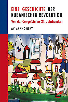 Thumbnail - Aviva Chomsky; Margarita Ruppel / Eine Geschichte Der Kubanischen