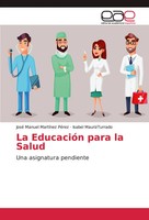 José Manuel MartíNez PéRez (U. A.) | La EducacióN Para La Salud | Taschenbuch