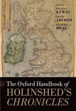 Paulina Kewes The Oxford Handbook of Holinshe...