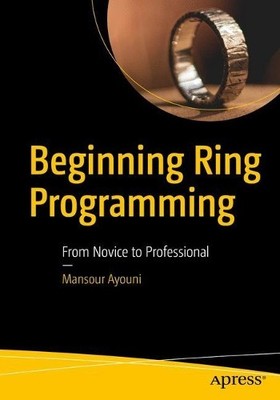 Beginning Ring Programming - 9781484258323