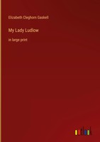 Elizabeth Cleghorn Gaskell | My Lady Ludlow | Buch | Englisch (2022) | Gebunden