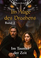 Im Auge Des Drachens - Im Taumel Der Zeit Anett Krause