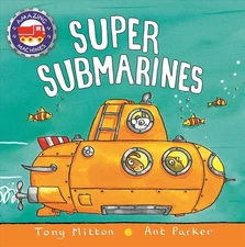 Super Submarines by Tony Mitton (English) Board Book Book