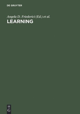 Learning Angela D. Friederici