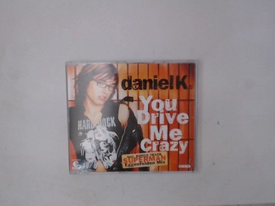 You Drive Me Crazy Küblböck, Daniel: