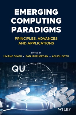 Emerging Computing Paradigmen - Prinzipien, Fortschritte und Anwendungen Singh