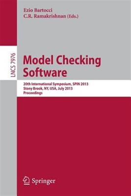 Model Checking Software : 20th International Symposium, Spin 2013, Stony Broo...