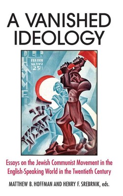 A Vanished Ideology | Matthew B. Hoffman (u. a.) | Buch | Gebunden | Englisch