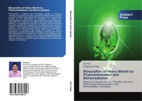 Biosorption Of Heavy Metals By Phytoremediation And Bioremediation Anil Giri
