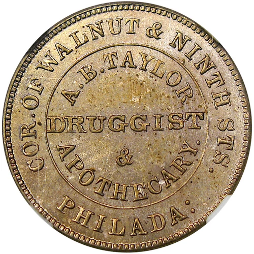 1860 1C TKN NGC MS63 A.B. TAYLOR DRUGGIST TOKEN ~ PA CABINET PEDIGREE!