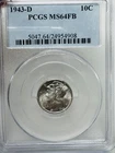 1943 D Mercury Silver Dime PCGS MS64FB