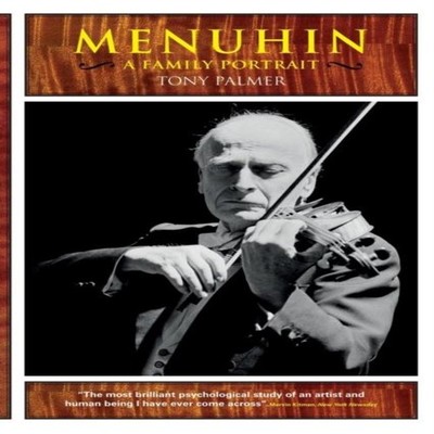 Menuhin A Family Portrait Tony Palmer Paperback Gonzo Multimedia