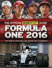 The Official BBC Sport Guide: Formula One 2016 By Bruce Jones