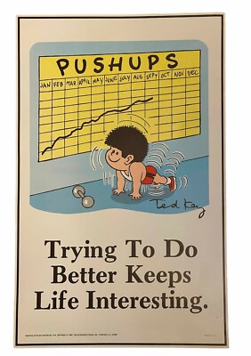 Positive Attitude Poster Ted Key Trying To Do Better Keeps Life Interesting 1981