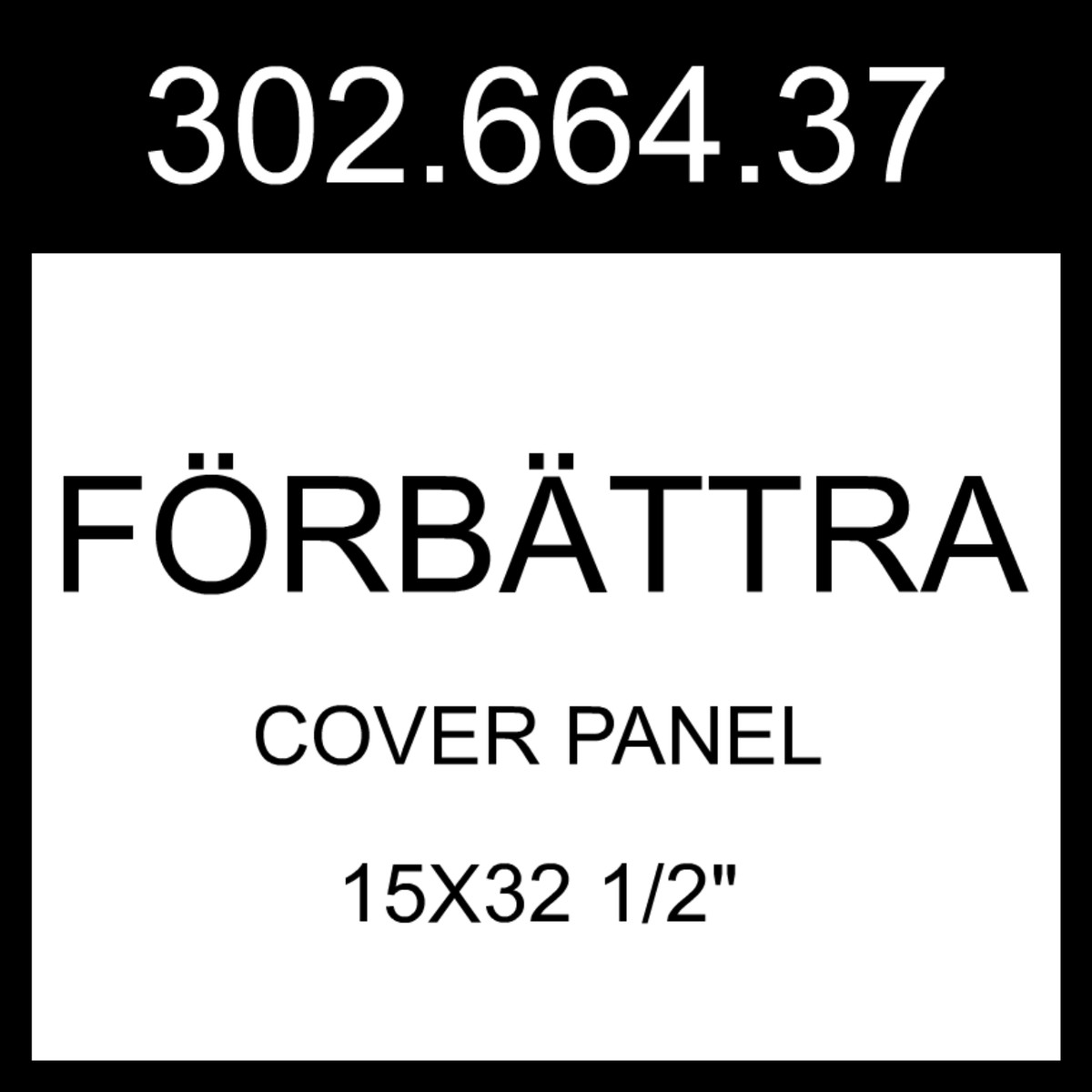 IKEA FÖRBÄTTRA Cover Panel White 15x32 1/2