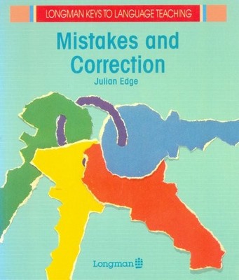MISTAKES AND CORRECTION (LONGMAN KEYS TO LANGUAGE By Julian Edge **Excellent**