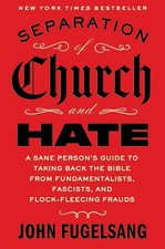 Separation of Church and Hate by John Fugelsang Paperback Edition   