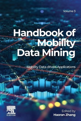 Handbook of Mobility Data Mining, Volume 3 | Haoran Zhang | Taschenbuch | 2023