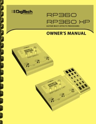 Digitech RP360 RP360XP Guitar Multi-Effects Processor OWNER'S MANUAL 