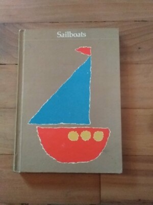 Vintage 1971 Sailboats Field Literature Program Hardback Book Kids Textbook