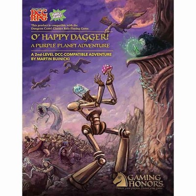 DUNGEON CRAWL CLASSICS (RPG): PURPLE PLANET ADVENTURE: O' HAPPY DAGGER! DCC New!