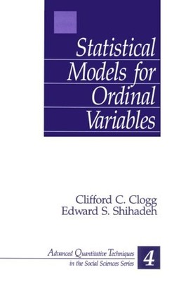 Statistical Models for Ordinal Variables (Advanced Quantitative Techniques i...
